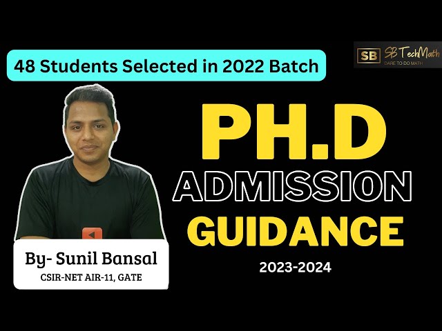 PhD Admission Guide || Complete Information || By- Sunil Bansal