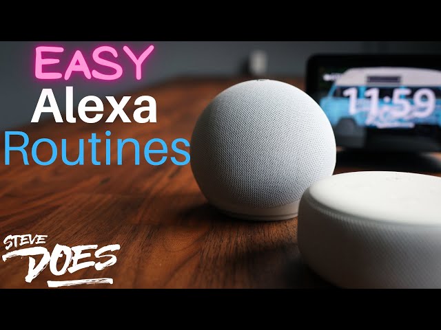 What Are Alexa Routines And How Do You Use Them