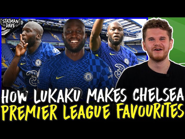 Why Romelu Lukaku Makes Tuchel’s Chelsea MY Premier League Title Favourites