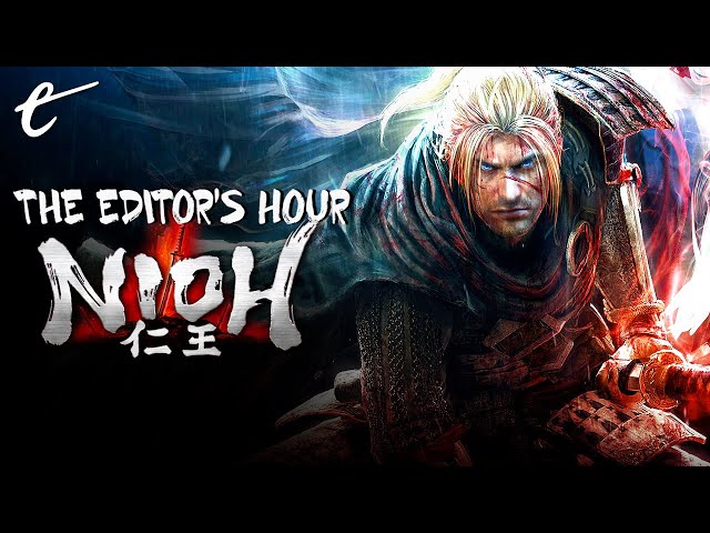 Nioh - The Spirit Stone Slumbers | The Editor's Hour
