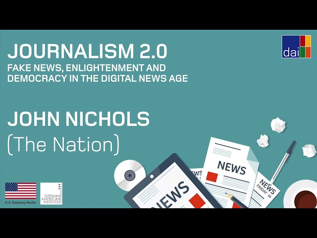 Journalismus 2.0 – John Nichols (The Nation) – Legal and Policy Challenges