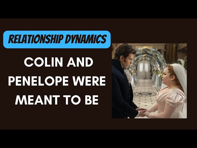 Ep 6 ||  Colin and Penelope Relationship