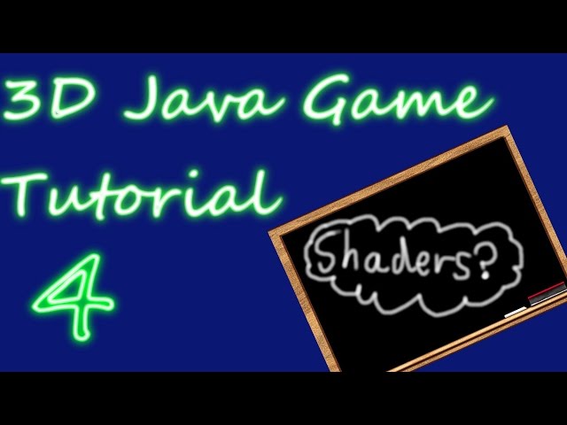 OpenGL 3D Game Tutorial 4: Introduction to Shaders