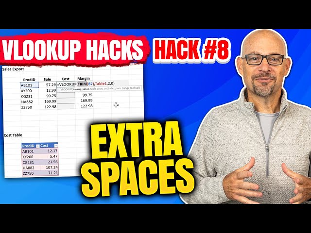 VLOOKUP Hack #8: Extra Spaces