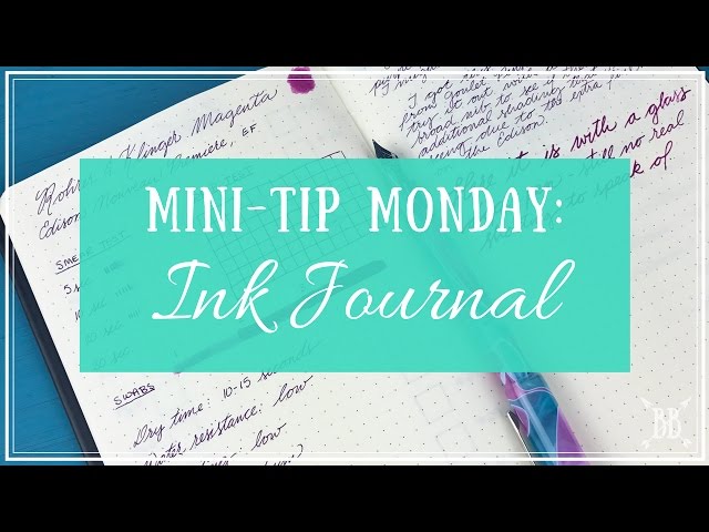 Mini-Tip Monday: Ink Journal