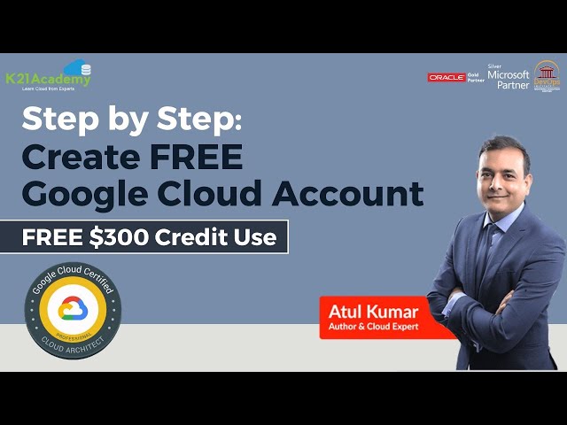 How to Create a FREE Google Cloud Account - Step by Step  | GCP Certification  | K21 Academy