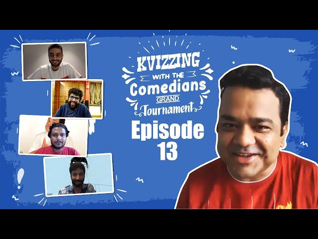 KVizzing With The Comedians 1st Edition || Final feat. Aakash, Kanan, Neville and Rohan