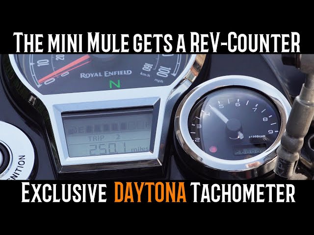 Royal Enfield 350 Classic/Hunter & 350 Meteor. DAYTONA Rev counter! The mini mule gets a new TACHO!