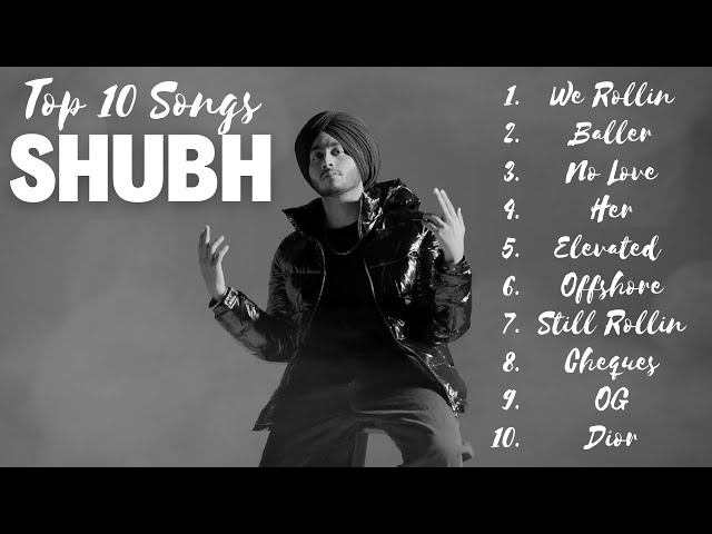 SHUBH Punjabi All Songs | Audio Jukebox 2023 | Best of Shubh |
