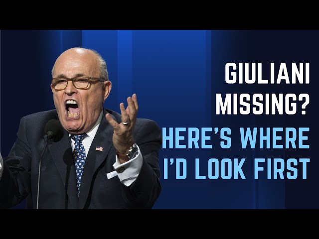 Giuliani Missing? Here's Where I Would Look 👀
