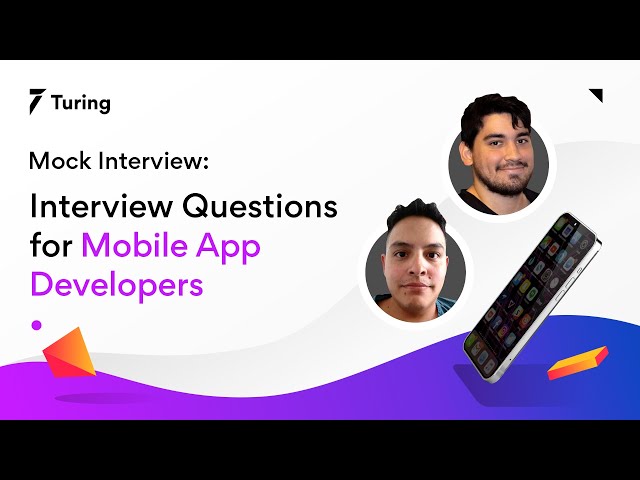 Mobile App Development Mock Interview | Interview Questions for Mobile App Developers