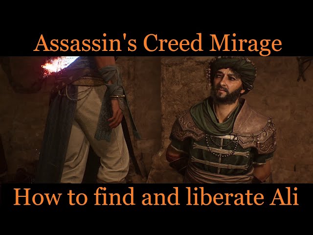 How to find and liberate Ali. - Jailbreak quest guide. (Assassin's Creed Mirage)
