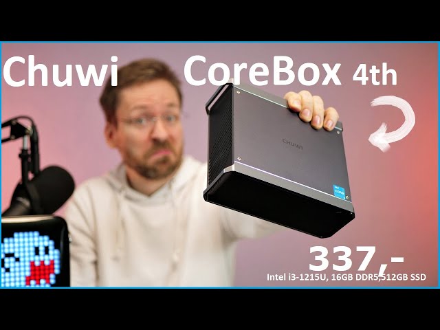 CHUWI CoreBox 4th - Bester MiniPC für 340€ - Intel i3 12.Gen + 16GB DDR5 + 512GB SSD + Thunderbold -