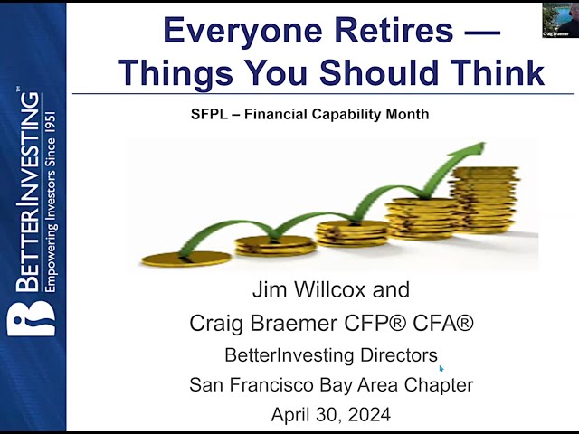Everyone Retires—Things You Should Think About.