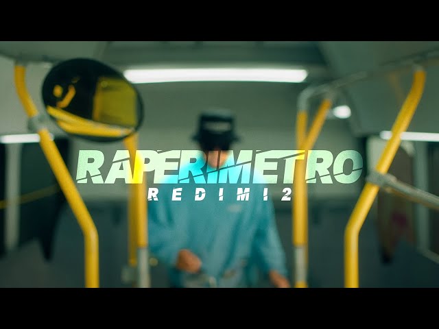 REDIMI2 - RAPERIMETRO  (Video Oficial)