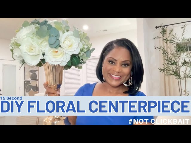 DIY FLORAL CENTERPIECE IN LESS THAN 15 SECONDS| EVENT PLANNING| LIVING LUXURIOUSLY FOR LESS