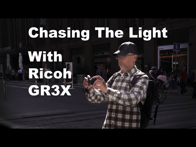 Ricoh GR3x Chasing The Light –Street Photo Walk