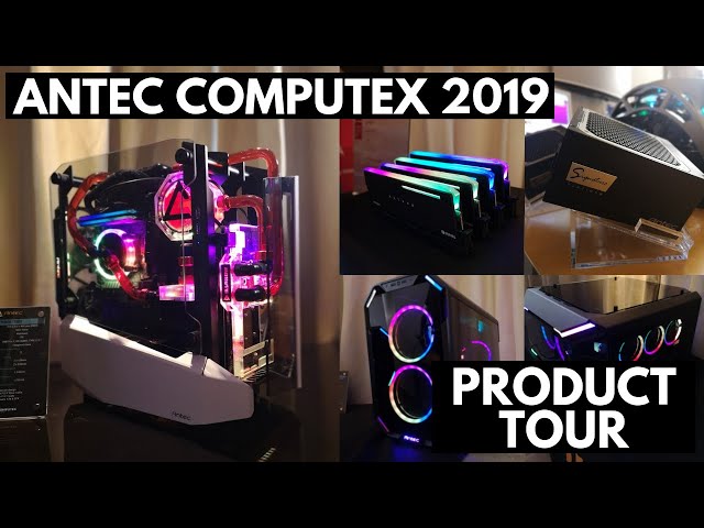 Computex 2019 #Antec attacks with new Cases!!  (English)