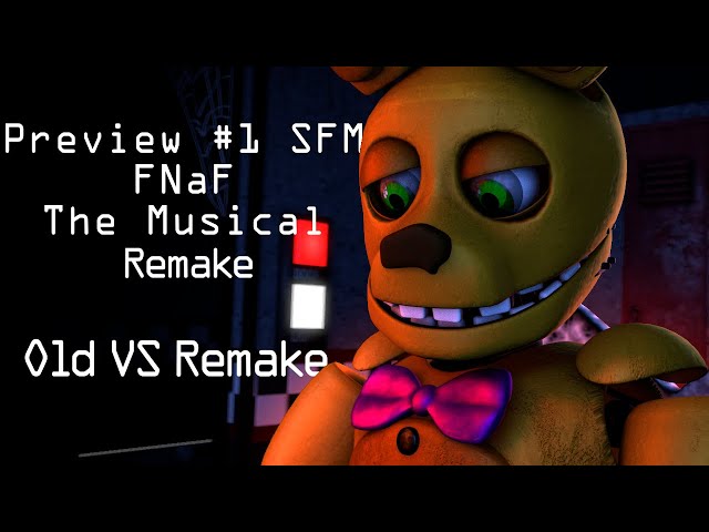 [SFM/Preview#1]FNaF The Musical Night 1 Remake-Animation By DNC414
