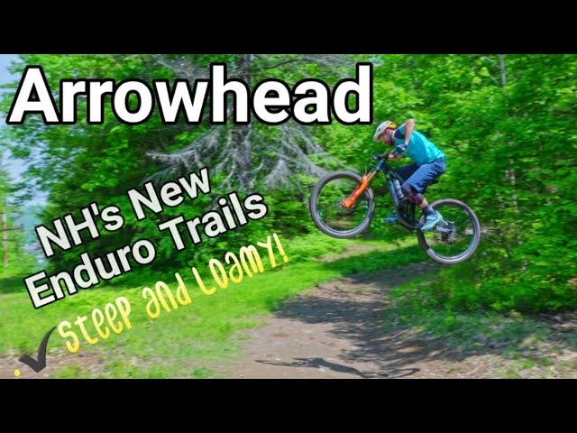 NH's New Enduro Trails | Arrowhead Claremont, NH