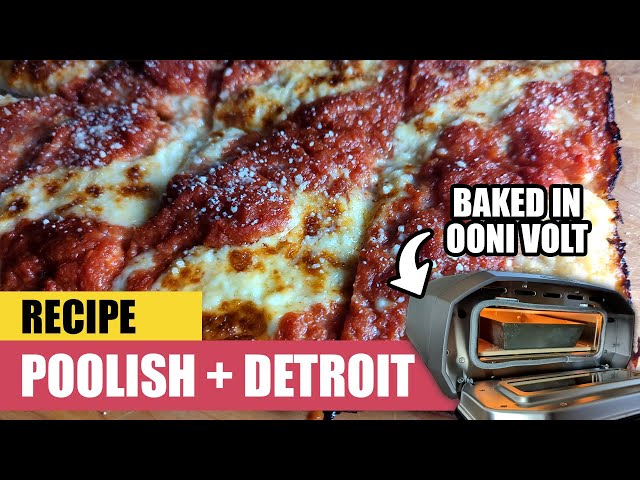 POOLISH DETROIT Pizza Recipe Baked in OONI VOLT