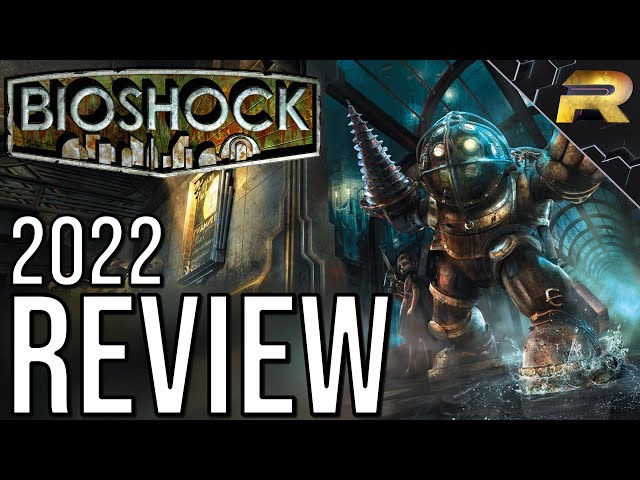 Bioshock Review: Should You Buy In 2022?