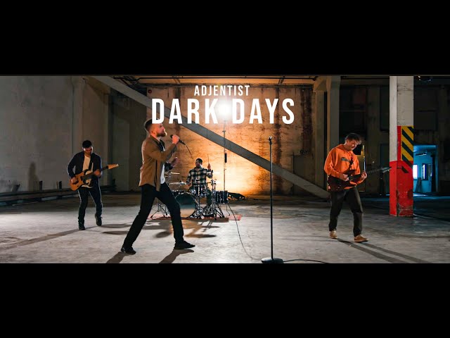 ADJENTIST - Dark Days (Official Music Video) 4K