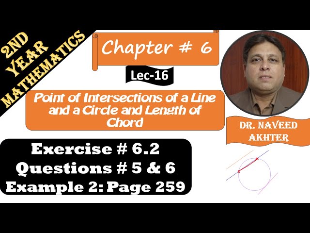 Lec-16 :: Ex 6.2 :: Q  5 & 6 :: Lenght of chord cut by circle on a line :: Math 12 Unit 6.(Urdu)