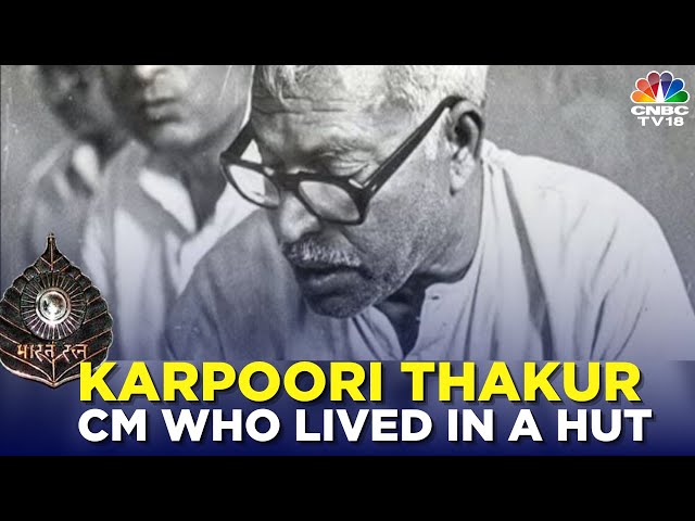 Bihar's Disruptor, Bharat Ratna: The Story of Karpoori Thakur | India's 49th Bharat Ratna | N18V