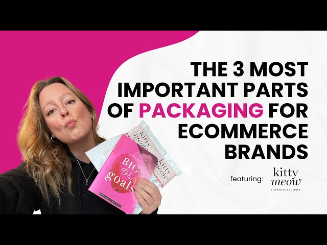 The 3 Most Important Parts of Packaging for Ecommerce Brands Using Kitty Meow Boutique as an Example