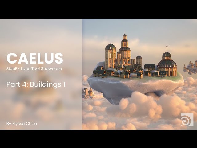Caelus | SideFX Labs | 04 |  Buildings 1