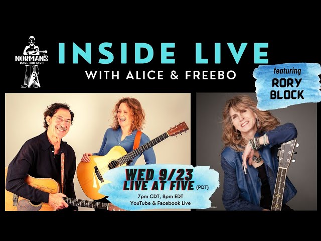 INSIDE LIVE with Alice & Freebo feat. Rory Block
