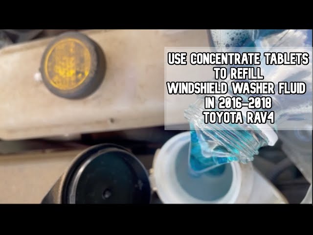 How to refill windshield washer fluid in 2016-2018 Toyota Rav4 using concentrate tablets
