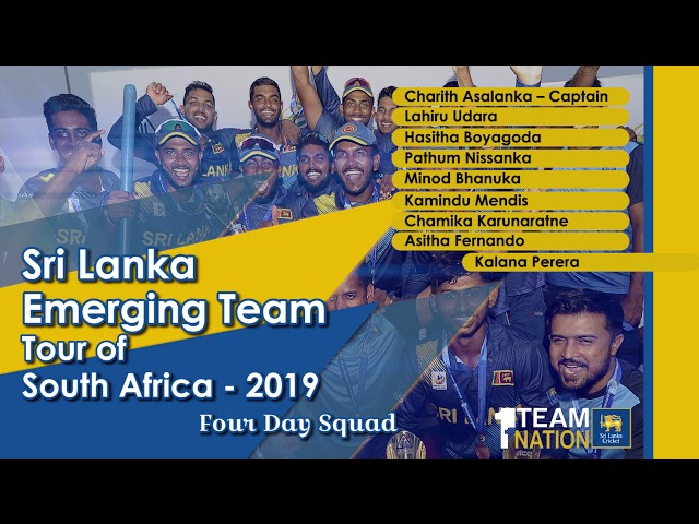 FOUR DAY SQUAD - Sri Lanka Emerging Team Tour of South Africa 2019