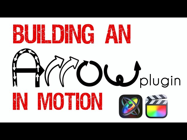 Building an Arrow Plugin for Final Cut Pro