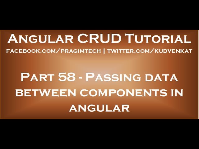 Passing data between components in angular