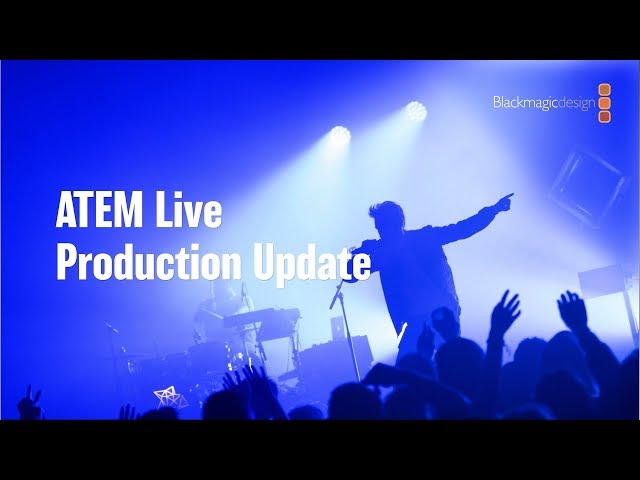 ATEM Live Production Update