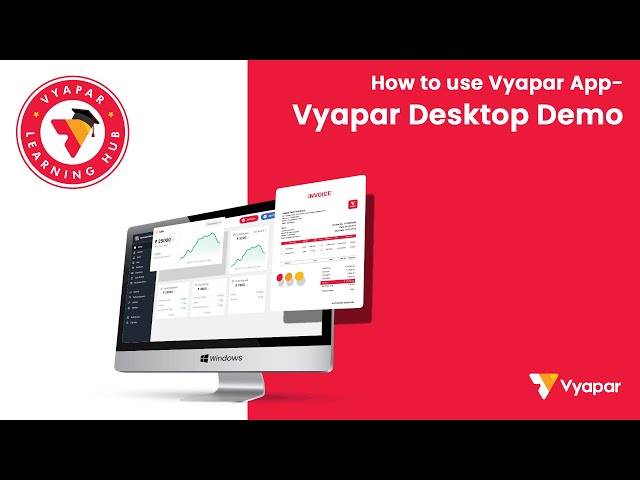 How to use Vyapar App- Vyapar Desktop Demo I (ENGLISH)