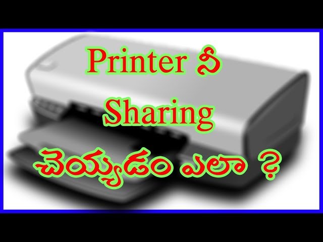 How to Share  Printer in telugu