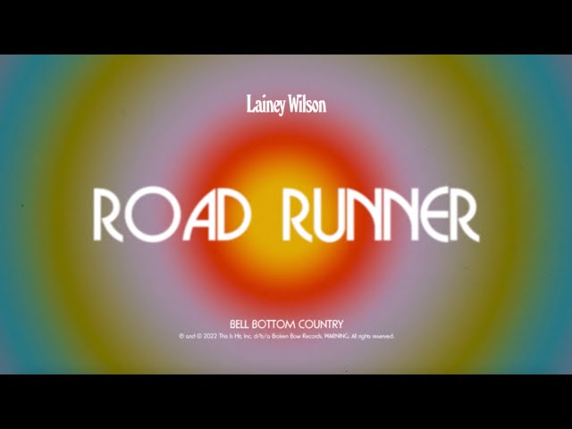 Lainey Wilson - Road Runner (Official Audio)