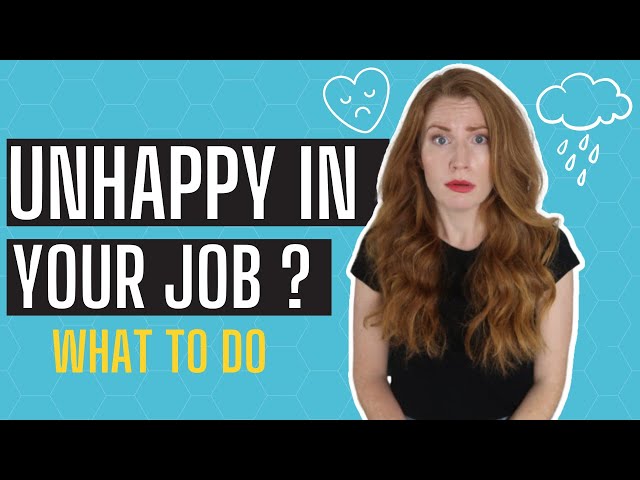 How to manage feeling unhappy or unsatisfied in your STEM job