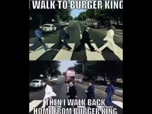 I walk to Burger King then I walk back home from Burger King