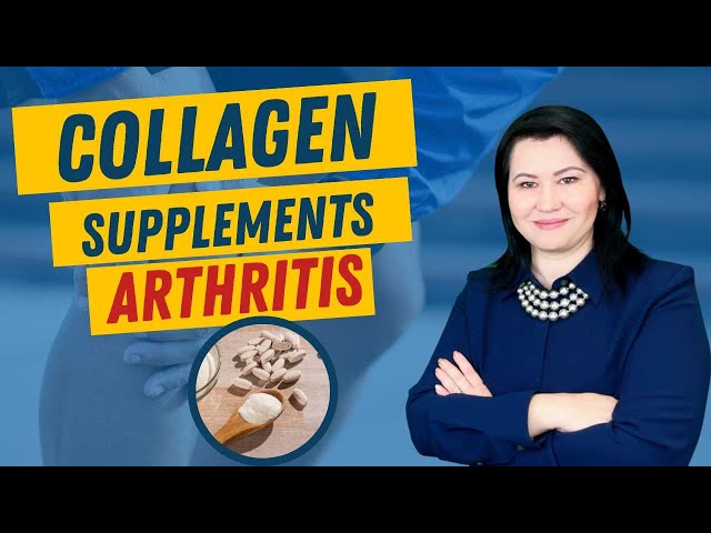 Collagen Supplements for Arthritis