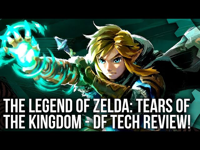 The Legend of Zelda: Tears of the Kingdom - DF Tech Review - Is It Really 'Too Big for Switch'...?