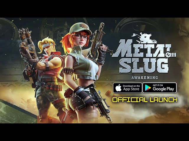 Metal Slug: Awakening (SEA) - Official Launch Gameplay (Android/iOS)
