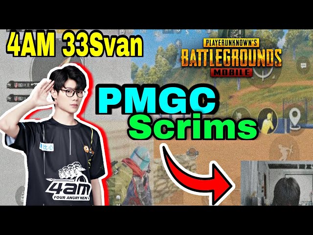 4AM 33Svan PMGC Scrims + Classic Gameplay 🔥| Pubg Mobile Global Version | Chinese Pro Player in PMGC