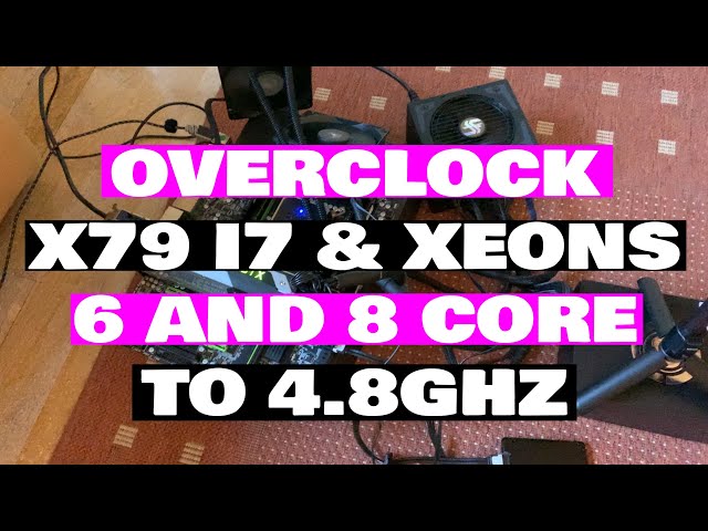 How to Overclock EVERY X79 CPU - Xeon & i7 3930K Overclock to 4.8Ghz Tutorial