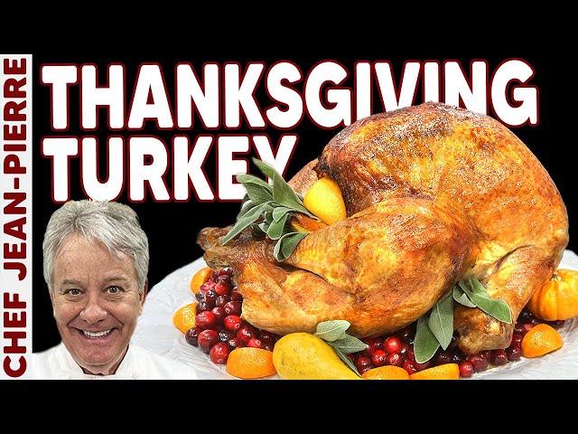 How to Make the BEST Turkey for Thanksgiving! | Chef Jean-Pierre