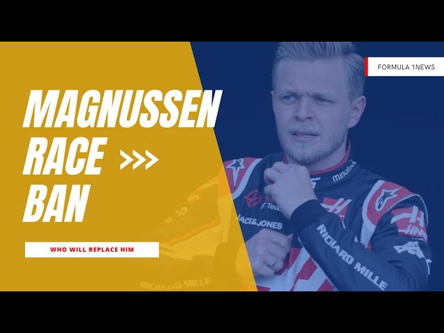 F1 News: Magnussen Race Ban?!