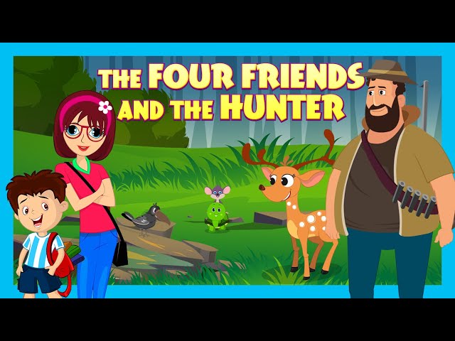 THE FOUR FRIENDS AND THE HUNTER | Learning Story for Kids | Bedtime Story for Kids | Tia & Tofu
